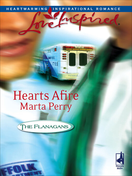 Title details for Hearts Afire by Marta Perry - Wait list